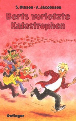 [Bert 10] • Berts vorletzte Katastrophen